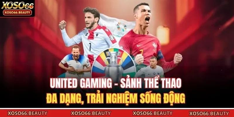 United Gaming tạo nên môi trường thể thao