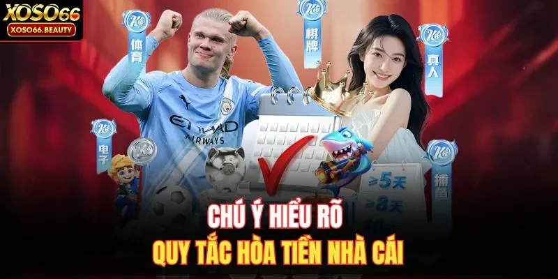 Chú ý hiểu rõ quy tắc hòa tiền nhà cái